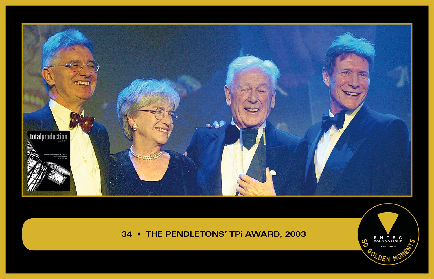 Entec's Golden Moments - No 34 Entec's Golden Moments - No 34