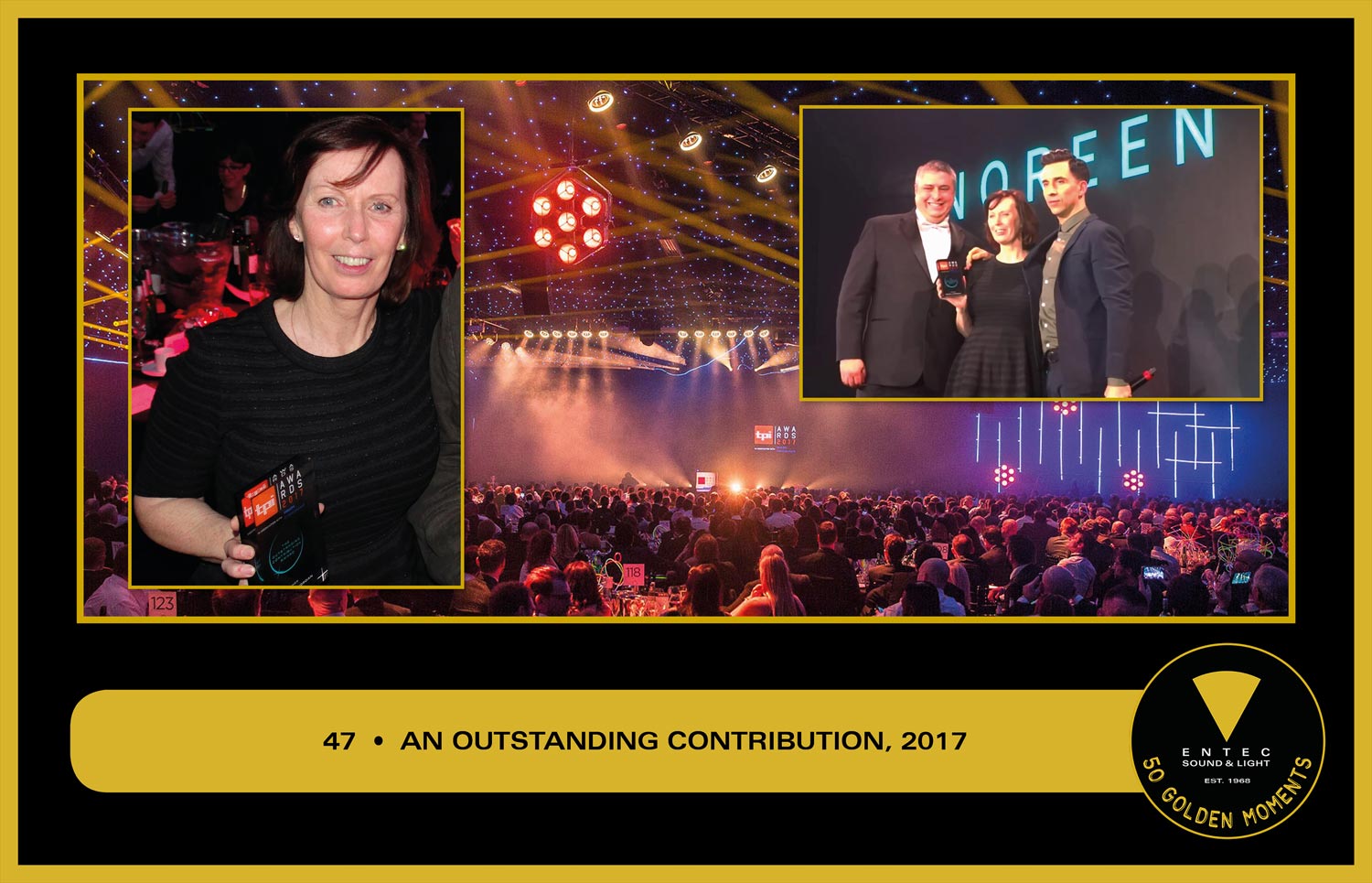 Entec's Golden Moments - No 47 Entec's Golden Moments - No 47